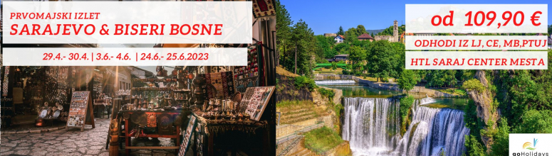 Prvomajski izlet Sarajevo Biseri bosne 2dni 2023